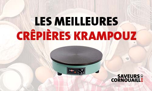 Comparatif des meilleures crêpières Krampouz